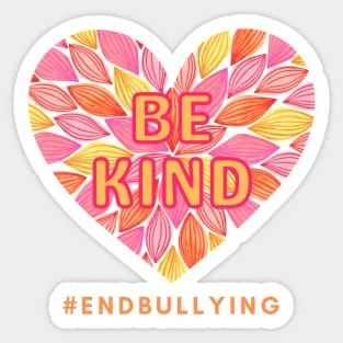 Be Kind #EndBullying Sticker